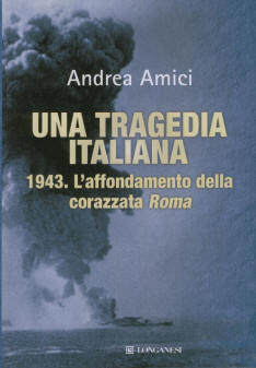 Copertina di Una tragedia italiana. 1943, l'affondamento della corazzata Roma