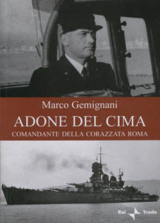 Copertina di Adone Del Cima. Comandante della corazzata Roma